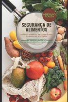Seguranca de Alimentos Praticas Corretas de Fabricacao e Manuseio de Alimentos