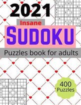 2021 Insane sudoku puzzles book for adults