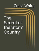 The Secret of the Storm Country