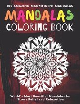 Mandala Coloring Book 100 Amazing Magnificent Mandalas