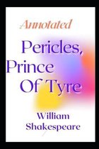 Pericles, Prince of Tyre Annotated