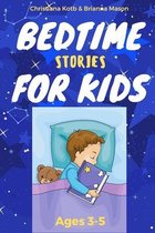 Bedtime Stories For Kids Ages 3-5