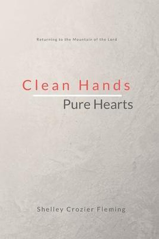 clean hands pure heart book