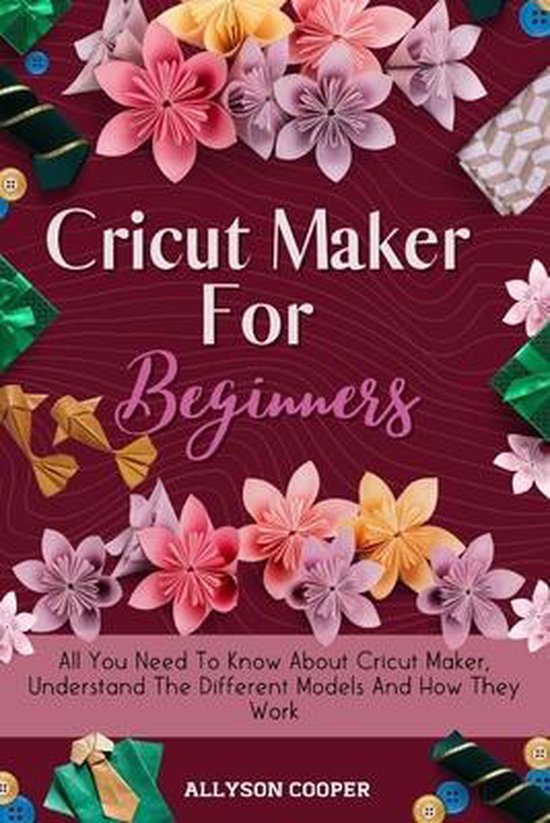 Cricut Maker For Beginners - cover