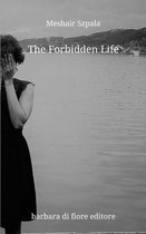 The Forbidden Life