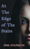 At the Edge of the Stairs