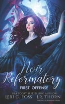 Noir Reformatory