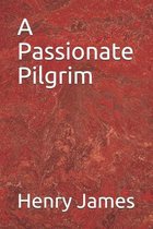 A Passionate Pilgrim