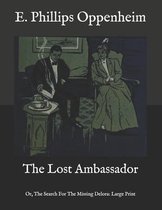 The Lost Ambassador: Or, The Search For The Missing Delora