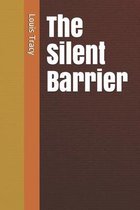 The Silent Barrier