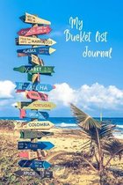 My Bucket List Journal