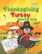 Thanksgiving Turkey Coloring Book for Kids Ages 2-5