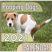 Pooping Dogs 2021 Calendar