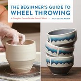 Essential Ceramics Skills-The Beginner's Guide to Wheel Throwing