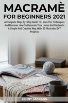 Macrame For Beginners 2021