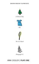 Anna Ziegler: Plays One
