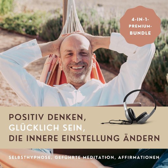 HYPNOSE-HÖRBUCH: Positiv Denken, glücklich sein, die inner ... - cover
