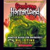 Monster Blood for Breakfast! (Goosebumps HorrorLand #3)