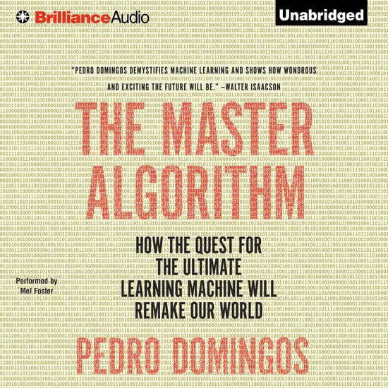 Boek cover Master Algorithm, The van Pedro Domingos (Onbekend)