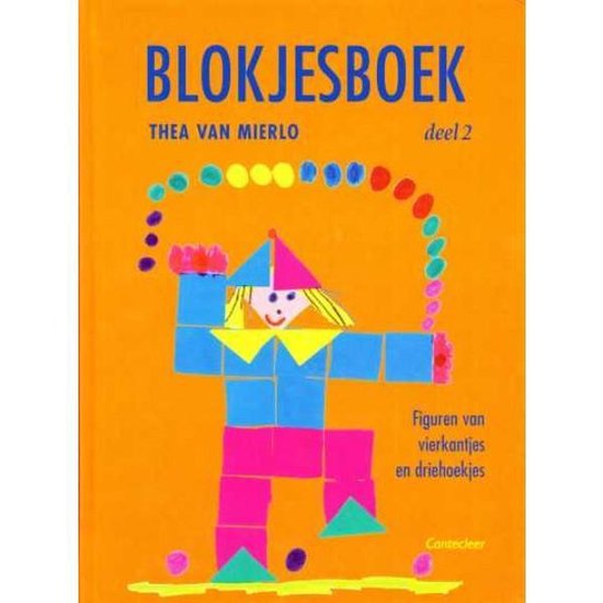 Cover van het boek 'Blokjesboek / 2 Figuren van vierkantjes en driehoekjes' van Thea van Mierlo