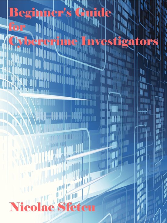 Beginner's Guide for Cybercrime Investigators - cover