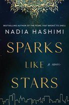 Sparks Like Stars A Novel