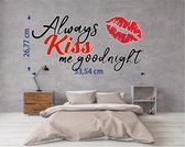Always kiss me goodnight muursticker in kleur en 120 x 60cm groot