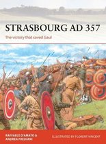 Strasbourg AD 357 The victory that saved Gaul 336 Campaign
