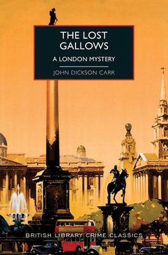 British Library Crime Classics-The Lost Gallows - cover