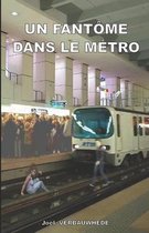 Un fantome dans le metro