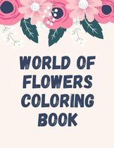 world of flowers coloring book