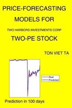 Price-Forecasting Models for Two Harbors Investments Corp TWO-PE Stock