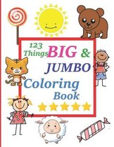 123 things BIG & JUMBO Coloring Book