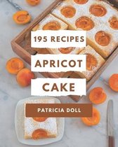 195 Apricot Cake Recipes