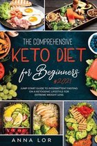 The Comprehensive Keto Diet for Beginners