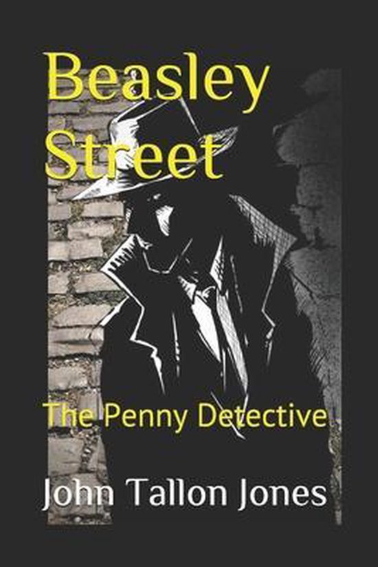 Penny Detective Beasley Street, John Tallon Jones 9798566211282