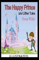 The Happy Prince and Other Tales Illustrated