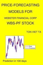 Price-Forecasting Models for Webster Financial Corp WBS-PF Stock