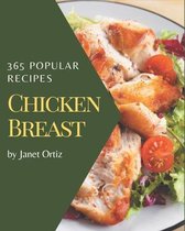 365 Popular Chicken Breast Recipes