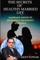 The Secrets of Healthy Married Life