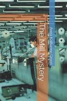 The Mill Mystery