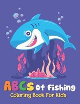 ABCs Of Fishing Coloring Book For Kids