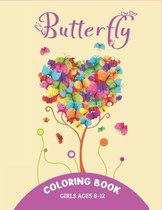 Butterfly COLORING BOOK GIRLS AGES 8-12