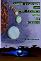 Aaron Thompson and The Seventh Moon of Oberon