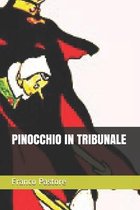 Pinocchio in Tribunale