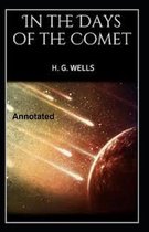 In the Days of the Comet Annotated
