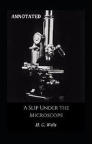 A Slip Under the Microscope Annotated