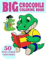 The Big Crocodile Coloring Book