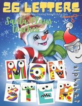 Cute Winter Monster Coloring Book PLUS For Kids. Santa Claus Teaches Alphabet.