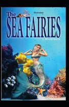 The Sea Fairies Illustrated